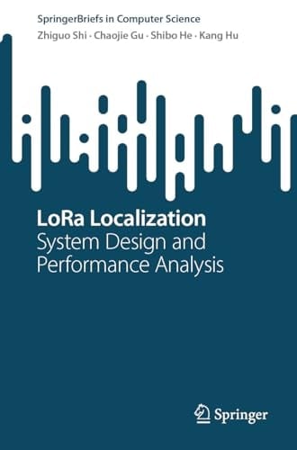 LoRa Localization System Design and Performance Analysis