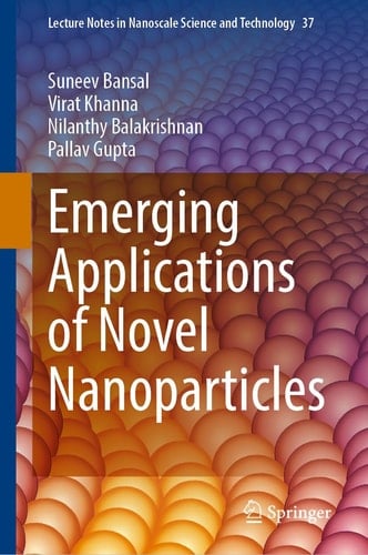 Emerging Applications of Novel Nanoparticles