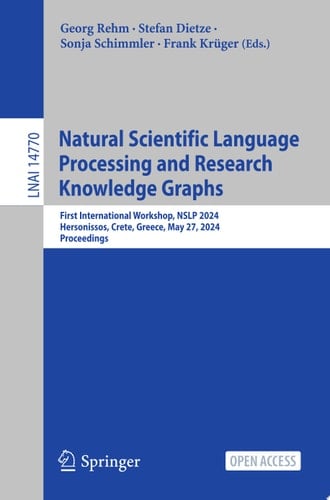 Natural Scientific Language Processing and Research Knowledge Graphs First International Workshop, NSLP 2024, Hersonissos, Crete, Greece, May 27, 2024, Proceedings