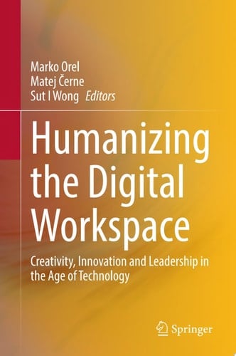 Humanizing the Digital Workspace