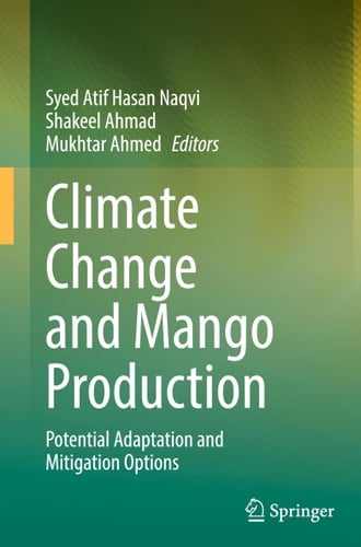 Climate Change and Mango Production Potential Adaptation and Mitigation Options