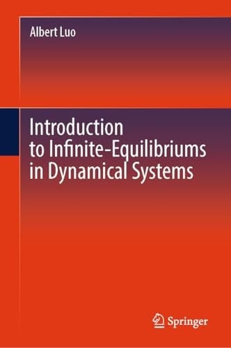 Introduction to Infinite-Equilibriums in Dynamical Systems