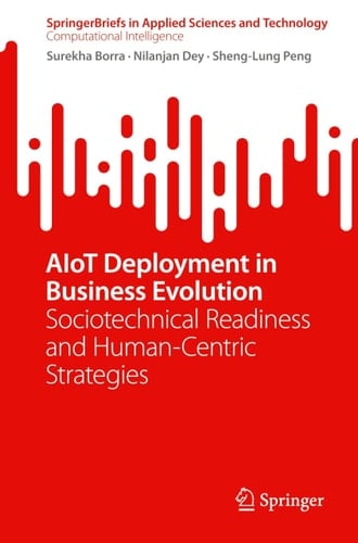 AIoT Deployment in Business Evolution - Sociotechnical Readiness and Human-Centric Strategies