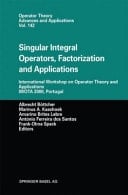 Singular Integral Operators, Factorization and Applications International Workshop on Operator Theory and Applications IWOTA 2000, Portugal