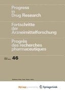 Progress in Drug Research/Fortschritte der Arzneimittelforschung/Progrès des recherches pharmaceutiques