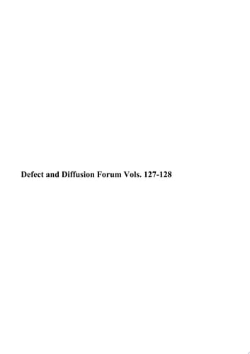 Defect and Diffusion Forum Vols. 127-128
