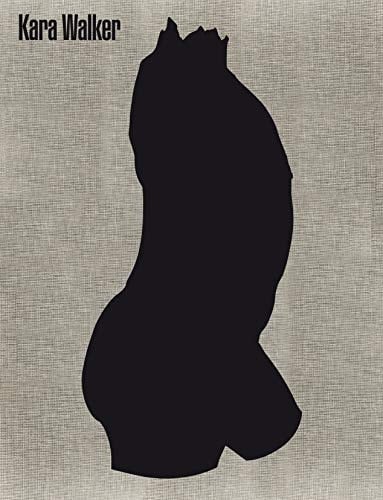 Kara Walker A Black Hole is Everything a Star Longs to be : Drawings 1992-2020