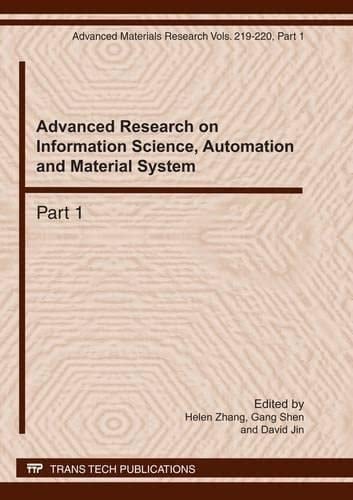 Advanced Research on Information Science, Automation, and Material System Selected, Peer Reviewed Papers from the 2011 International Conference on Information Science, Automation, and Material System, 21-22 June, 2011, Zhengzhou, China