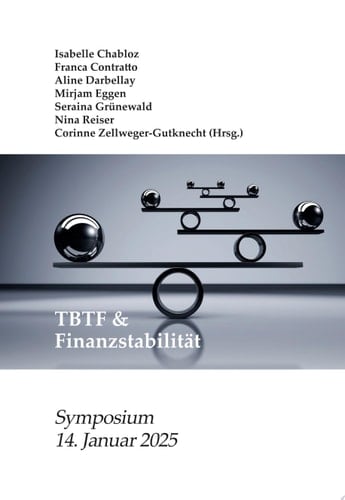 TBTF & Finanzstabilität Financial Stability Law Forum – Symposium 2025