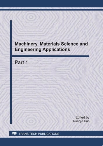 Machinery, Materials Science and Engineering Applications, MMSE2011