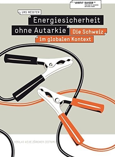 Energiesicherheit ohne Autarkie die Schweiz im globalen Kontext