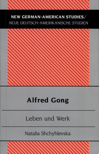 Alfred Gong Leben und Werk
