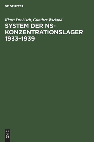 System Der Ns-konzentrationslager 1933-1939 (German Edition)