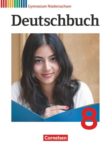 Deutschbuch Gymnasium 8. Schuljahr. Schülerbuch Niedersachsen Schülerbuch