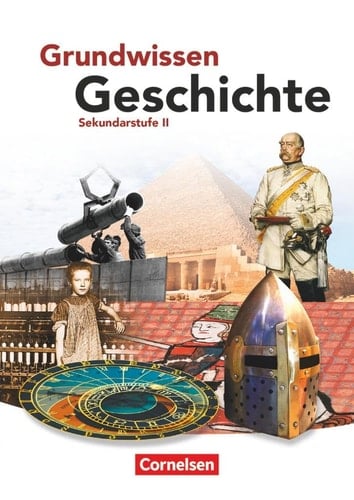 Grundwissen Geschichte Sekundarstufe 2. Hauptbd.