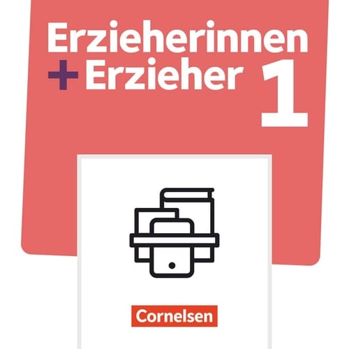 Erzieherinnen + Erzieher. Band 1 - Professionelles Handeln im sozialpädagogischen Berufsfeld - Fachbuch Fachbuch mit E-Book (dreijährige Laufzeit) - Mit Medien und PagePlayerApp
