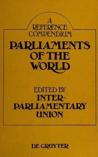 Parliaments of the world: A reference compendium
