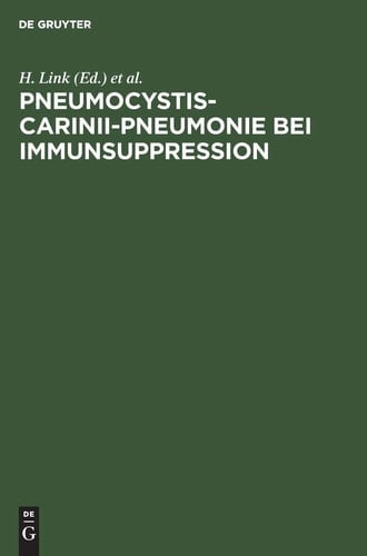 Pneumocystis-carinii-Pneumonie bei Immunsuppression Prophylaxe und Therapie in der Hämatologie, Onkologie und bei Organtransplantation