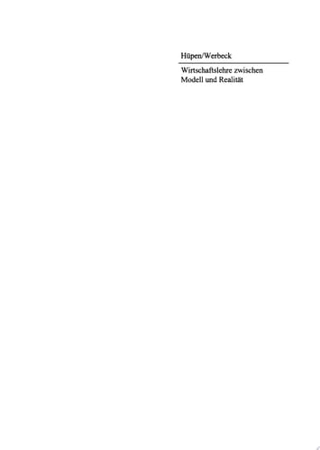 Wirtschaftslehre zwischen Modell und Realität Theoretische Analyse als Fundament anwendungsbezogener Aussagen. Tycho Seitz zum 65. Geburtstag