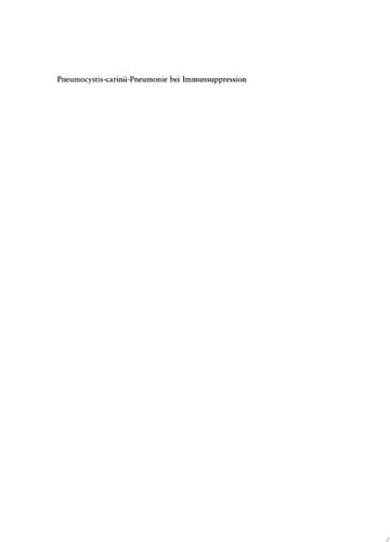 Pneumocystis-carinii-Pneumonie bei Immunsuppression Prophylaxe und Therapie in der Hämatologie, Onkologie und bei Organtransplantation