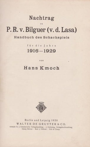 Nachtrag Zu P. R. V. Bilguer Handbuch Des Schachspiels Fur Die Jahre 1916-1929 (German Edition)