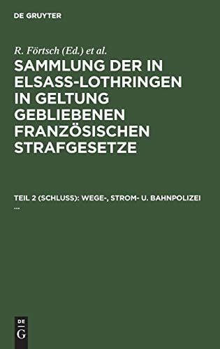 Wege-, Strom- U. Bahnpolizei ...