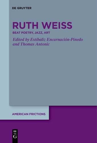 Ruth Weiss Beat Poetry, Jazz, Art
