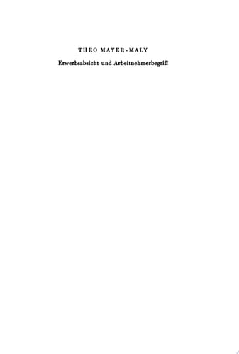 Erwerbsabsicht und Arbeitnehmerbegriff