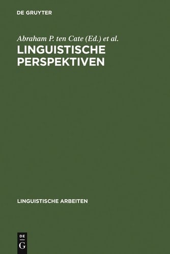 Linguistische Perspektiven Referate des VII. Linguistischen Kolloquiums, Nijmegen, 26.-30. September 1972