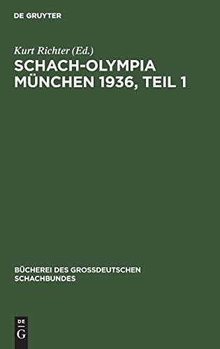 Schach-Olympia München 1936, Teil 1