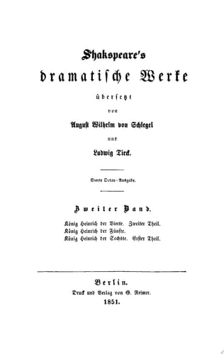 König Heinrich der Vierte, Teil 2. König Heinrich der Fünfte. König Heinrich der Sechste, Teil 1