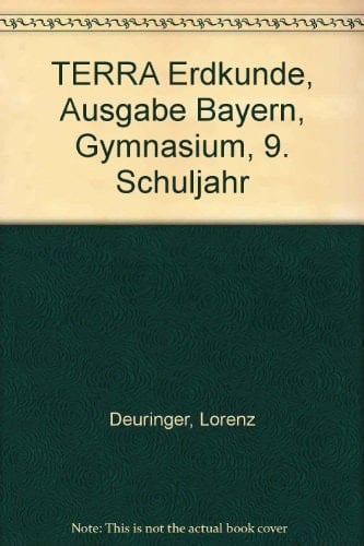 Terra Erdkunde 9 : Gymnasium Bayern