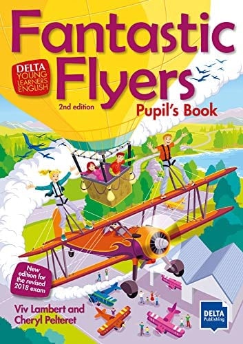 Fantastic Flyers Pupil's book. ...