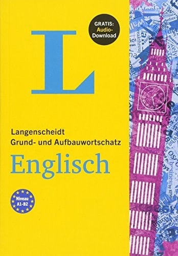 Langenscheidt Grund- und Aufbauwortschatz Englisch Mit MP3-Download