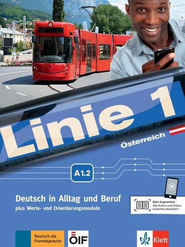 Linie 1 Kurs- und Übungsbuch : mit Video und Audio auf DVD-ROM / Susan Kaufmann, Ulrike Moritz, Margret Rodi, Lutz Rohrmann, Ralf Sonntag und für Österreich Margit Doubek, Ellen M. Zitzmann. A1.2. ...