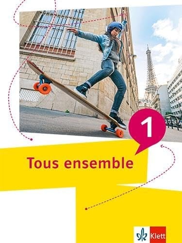 Tous ensemble 1. Schulbuch fester Einband Schulbuch (fester Einband) 1. Lernjahr