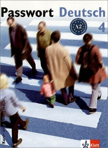 Passwort Deutsch 4 Kurs- Und Ubungsbuch