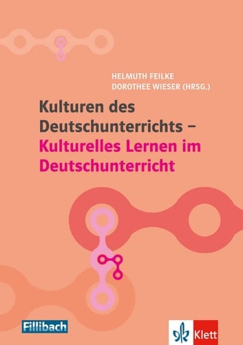 Kulturen des Deutschunterrichts - kulturelles Lernen im Deutschunterricht