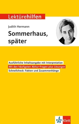 Klett Lektürehilfen Hermann, Sommerhaus, später Interpretationshilfe für Oberstufe und Abitur