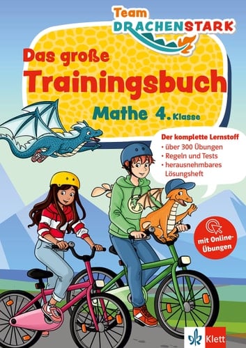 Klett Team Drachenstark: Das große Trainingsbuch Mathe 4. Klasse Der komplette Lernstoff