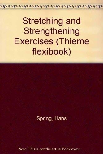 Stretching and Strengthening Exercises (Thieme Flexibook)