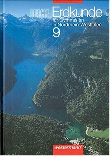Erdkunde für Gymnasien in Bayern Schuljahr 9. Hauptbd.