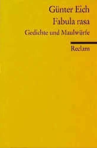 Fabula rasa. Gedichte und Maulwürfe aus den Jahren 1927 - 1972