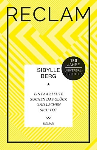 Ein paar Leute suchen das Glück und lachen sich tot Roman