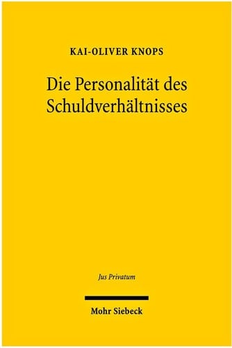 Die Personalität des Schuldverhältnisses
