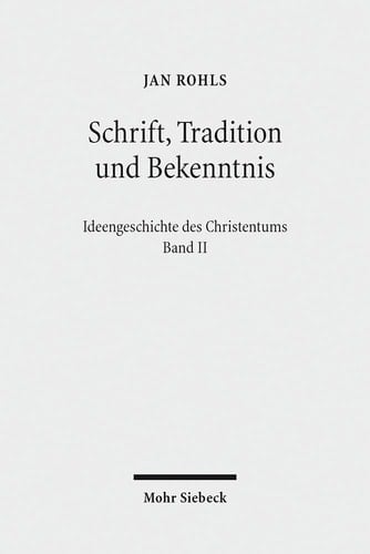 Schrift, Tradition und Bekenntnis