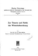 Zur Theorie und Politik der Wirtschaftsordnung