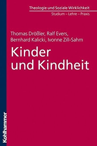 Kinder und Kindheit
