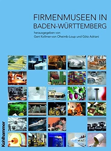 Firmenmuseen in Baden-Württemberg