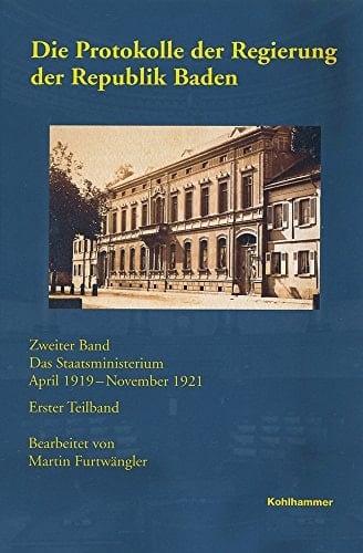 Kabinettsprotokolle von Baden und Württemberg, 1918-1933